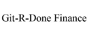 GIT-R-DONE FINANCE