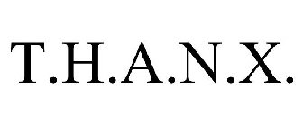 T.H.A.N.X.