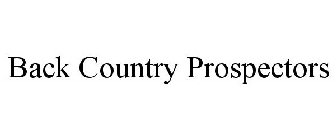 BACK COUNTRY PROSPECTORS