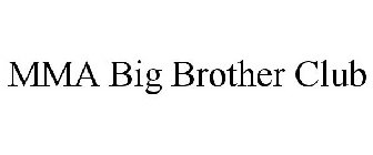 MMA BIG BROTHER CLUB