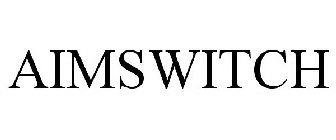 AIMSWITCH