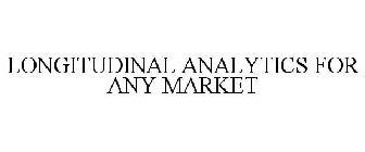 LONGITUDINAL ANALYTICS FOR ANY MARKET