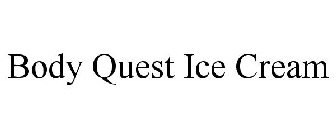 BODY QUEST ICE CREAM