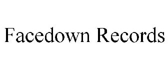 FACEDOWN RECORDS