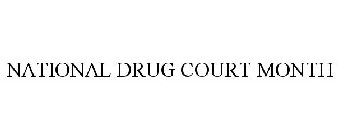 NATIONAL DRUG COURT MONTH