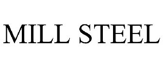 MILL STEEL