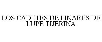 LOS CADETES DE LINARES DE LUPE TIJERINA