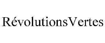 RÉVOLUTIONSVERTES