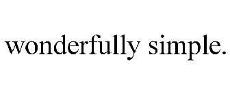 WONDERFULLY SIMPLE.