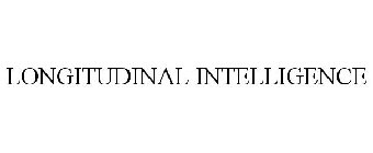 LONGITUDINAL INTELLIGENCE