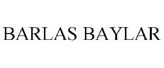 BARLAS BAYLAR