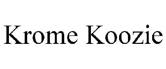 KROME KOOZIE