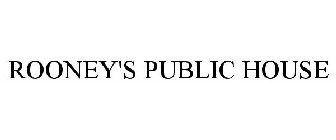 ROONEY'S PUBLIC HOUSE