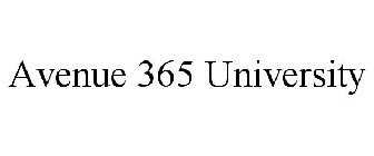 AVENUE 365 UNIVERSITY