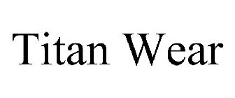 TITAN WEAR