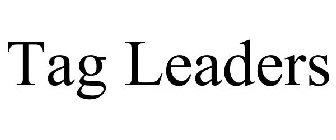 TAG LEADERS