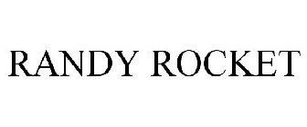 RANDY ROCKET