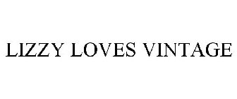 LIZZY LOVES VINTAGE