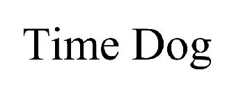 TIME DOG