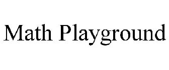 MATH PLAYGROUND