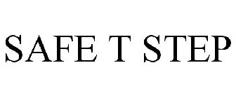 SAFE T STEP