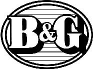 B&G