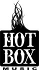 HOT BOX MUSIC