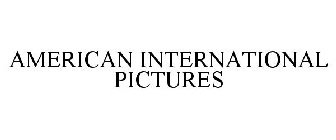 AMERICAN INTERNATIONAL PICTURES