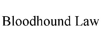 BLOODHOUND LAW