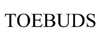 TOEBUDS