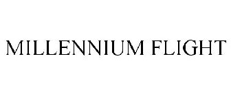 MILLENNIUM FLIGHT