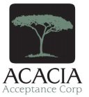 ACACIA ACCEPTANCE CORP