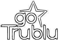 GO TRUBLU