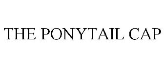 THE PONYTAIL CAP