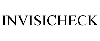 INVISICHECK
