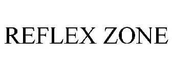 REFLEX ZONE