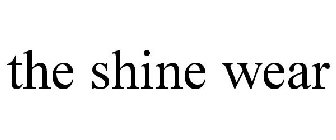THE SHINE WEAR