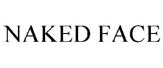 NAKED FACE