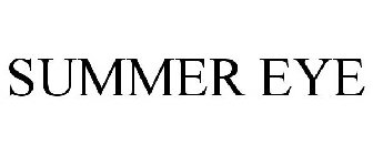 SUMMER EYE