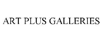 ART PLUS GALLERIES