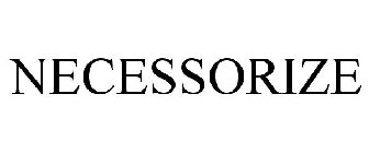 NECESSORIZE