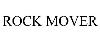 ROCK MOVER
