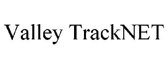 VALLEY TRACKNET