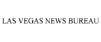 LAS VEGAS NEWS BUREAU