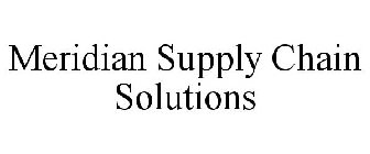 MERIDIAN SUPPLY CHAIN SOLUTIONS
