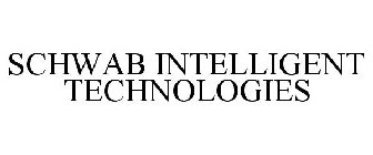 SCHWAB INTELLIGENT TECHNOLOGIES