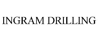 INGRAM DRILLING