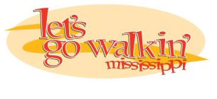 LET'S GO WALKIN' MISSISSIPPI