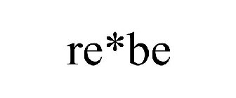RE*BE