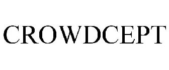 CROWDCEPT